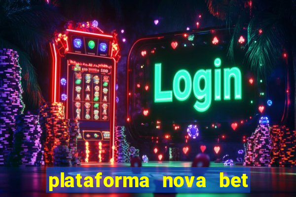 plataforma nova bet de 5 reais